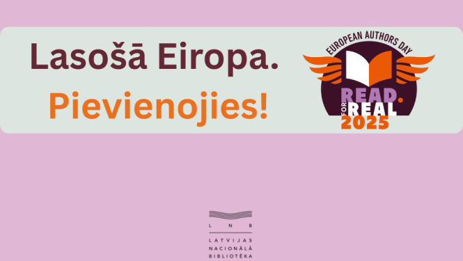 Teksts uz rozā krāsas fona: Lasošā Eiropa. Pievienojies!, LNB logo