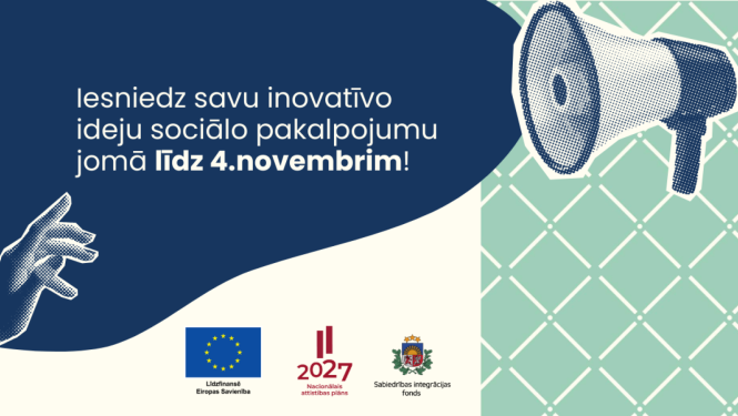 Attēls ar tekstu: Iesniedz savu inovatīvo ideju socālo pakalpojumu jomā līdz 4. novembrim!