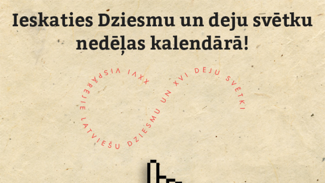 Ieskaties Dziesmu un deju svētku pasākumu kalendārā