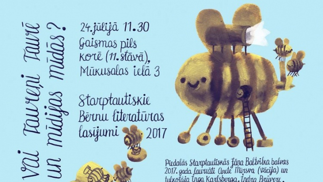 „Vai taureņi taurē un mīdijas mīdās?”: Starptautiskie bērnu literatūras lasījumi 2017