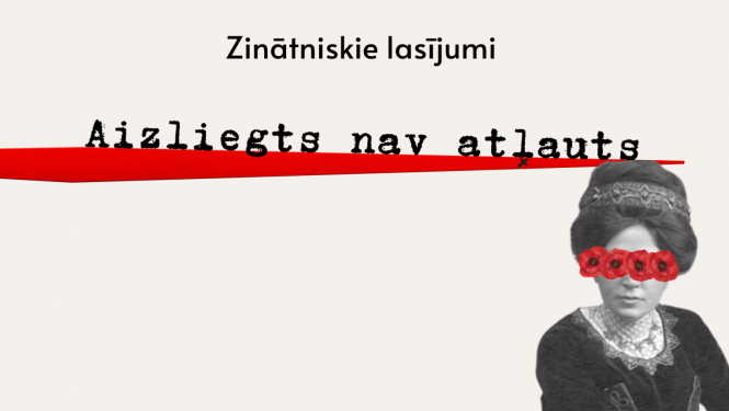 Zinātnisko lasījumu “Aizliegts nav atļauts” vizuālais materiāls