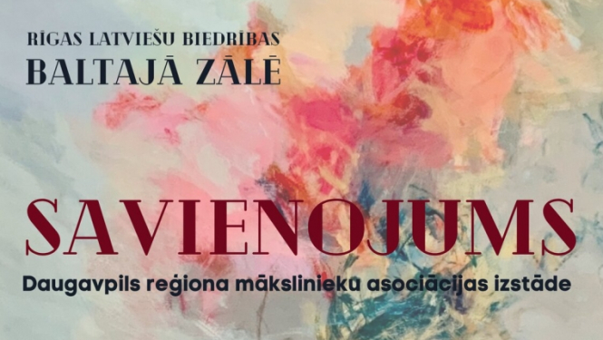 Daugavpils reģiona mākslinieku asociācijas izstāde “Savienojums” - afiša
