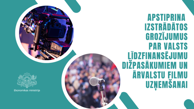 Ekonomikas ministrijas veidots izstrādāto grozījumu vizuālis - filmu industrija un dižpasākumi.