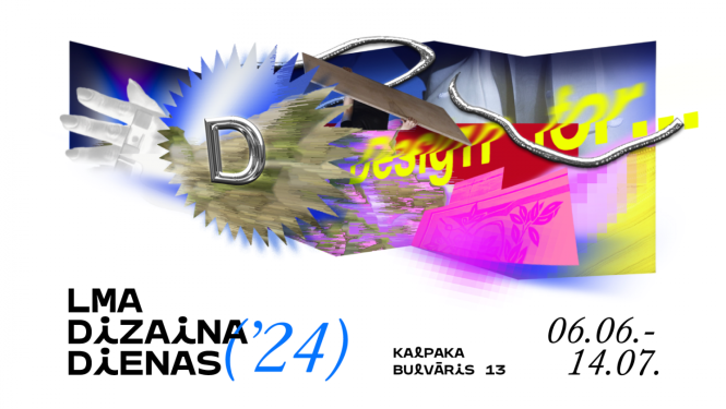 LMA Dizaina dienas 2024 - vizuālais materiāls