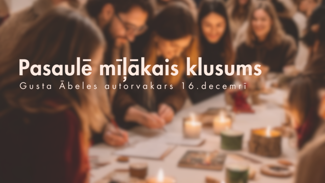 Attēls ar tekstu: Pasaulē mīļākais klusums