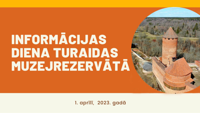 Turaidas muzejrezervāta informācijas dienas vizuālais materiāls