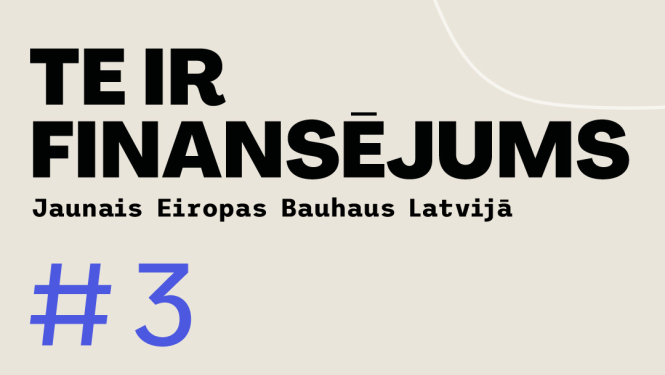 “Jaunā Eiropas Bauhaus” projektu atbalsta vizuālais materiāls