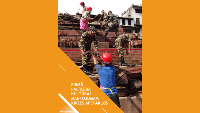 Izdevums “Pirmā palīdzība kultūras mantojumam krīzes apstākļos”