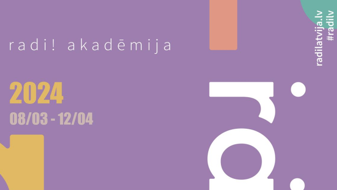 “radi!” akadēmija aicina radīt un pētīt radoša biznesa idejas ar sociālo ietekmi