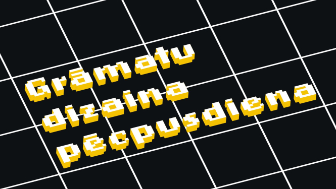 Teksts uz plakāta: Grāmatu dizaina pēcpusdiena