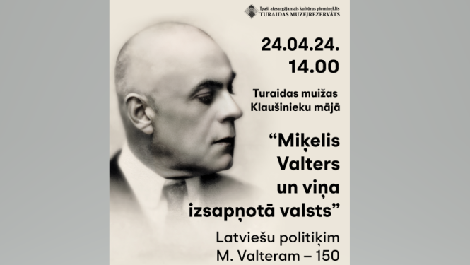 Afiša ar uzrakstu: Miķelis Valters un viņa izsapņotā valsts