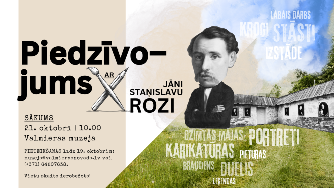 Afiša ar mākslinieka portretu un uzrakstu: piedzīvojums ar Jāni Staņislavu Rozi