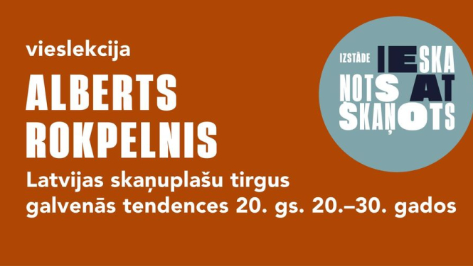 Afiša ar tekstu: Alberts Rokpelnis, Latvijas skaņuplašu tirgus galvenās tendences 20.gs. 20.-30.gados