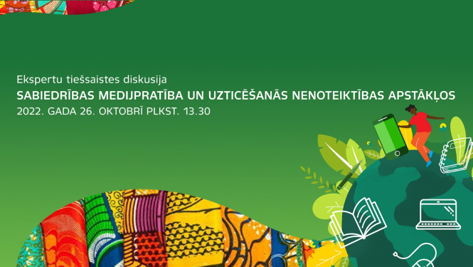 Ekspertu tiešsaistes diskusijas: “Sabiedrības medijpratība un uzticēšanās nenoteiktības apstākļos” vizuālais materiāls