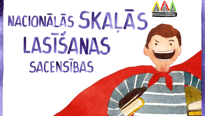 Nacionālās skaļās lasīšanas sacensības - pasākuma afiša