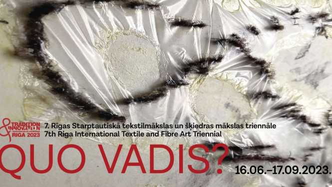 7. Rīgas Starptautiskā tekstilmākslas un šķiedras mākslas triennāles vizuālais materiāls