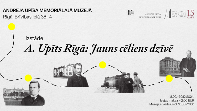 Izstādes “Andrejs Upīts Rīgā: jauns cēliens dzīvē” afiša