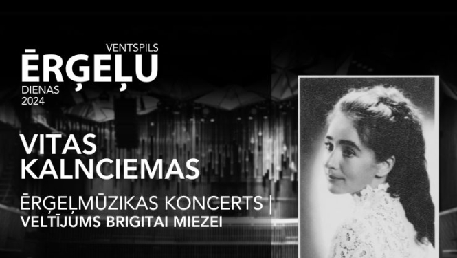 Vitas Kalnciemas ērģeļmūzikas koncerts