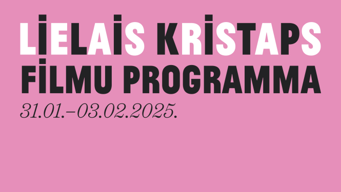 Teksts uz krāsaina fona: Lielais Kristaps filmu programma 31.01.-03.02.2025.