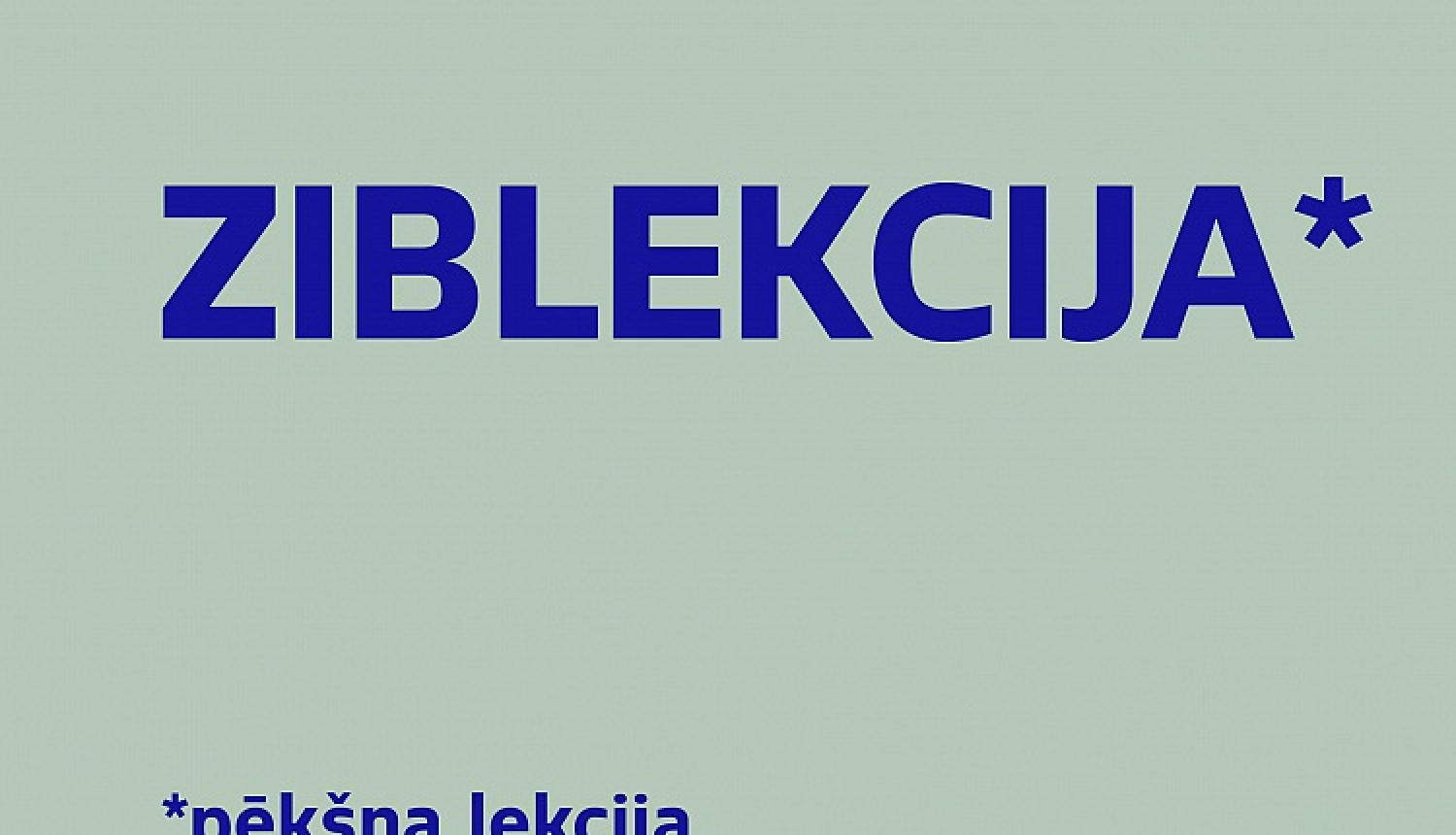 Radies latviešu valodas jaunvārds, kas apzīmē pēkšņu lekciju