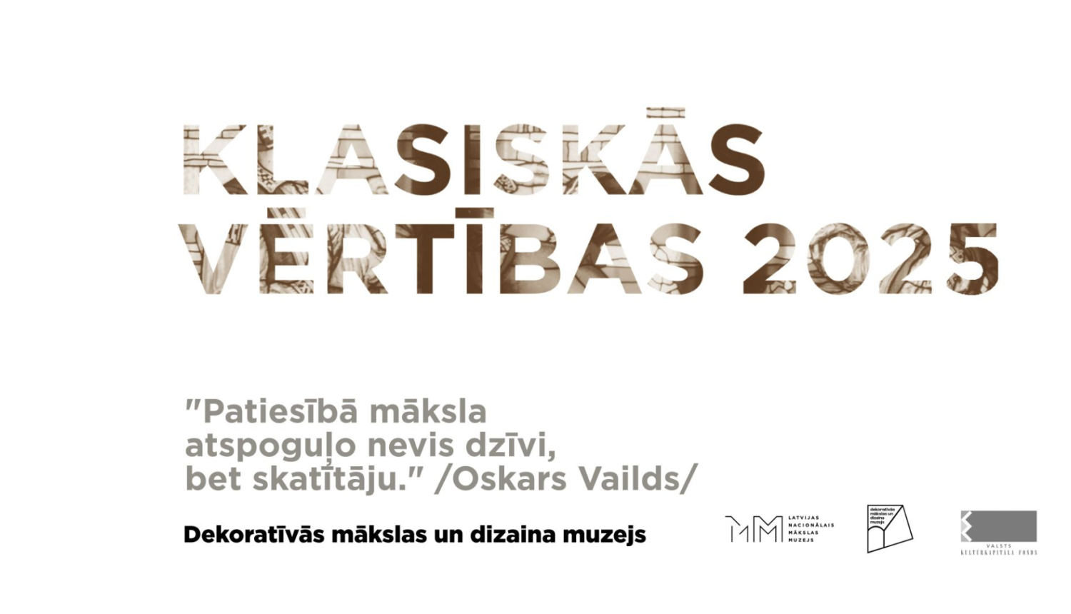 Reklāmas plakāts Dekoratīvās mākslas un dizaina muzeja lekciju cikla “Klasiskās vērtības”  2025. gada pavasara sezonai. Dizains: Irēna Ansava