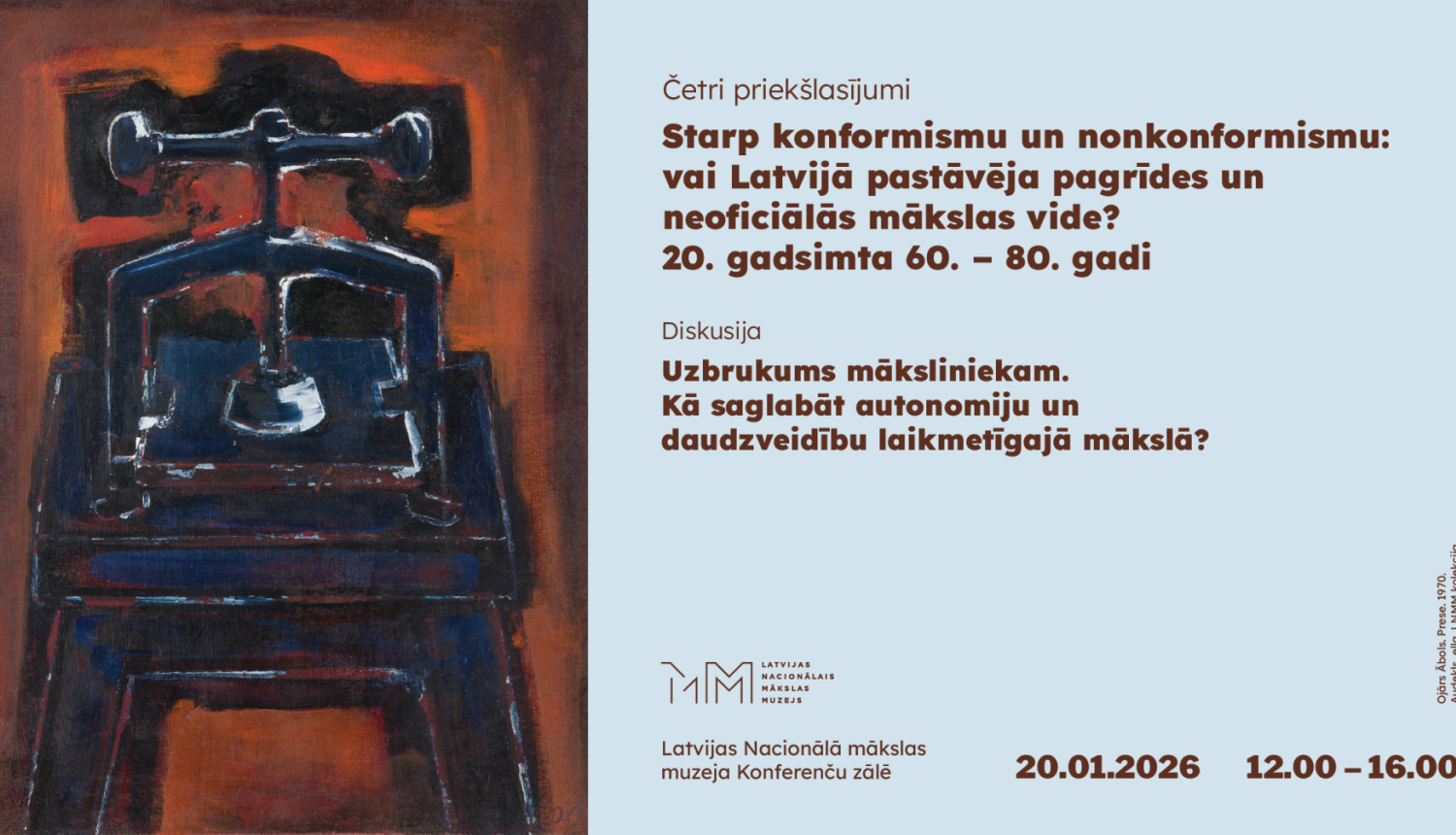Reklāmas plakāts ar Ojāra Ābola gleznu priekšlasījumiem un diskusijai “Starp konformismu un nonkonformismu: vai Latvijā pastāvēja pagrīdes un neoficiālās mākslas vide? 20. gadsimta 60.–80. gadi” 