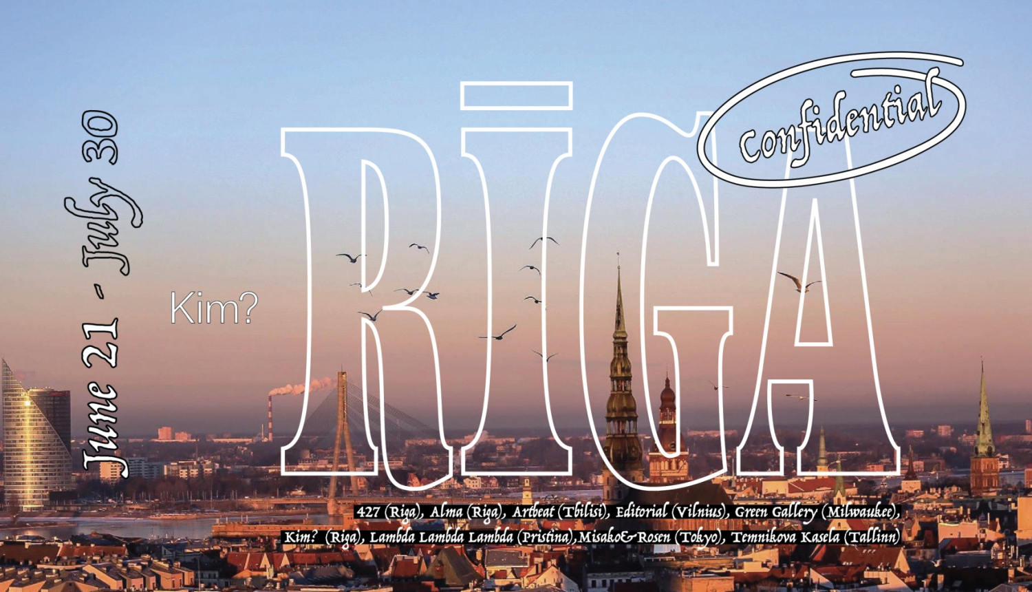 Riga Confidential publicitātes materiāls, Kim?