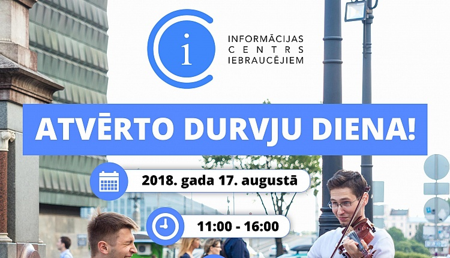 Informācijas centrs iebraucējiem 17.augustā aicina uz Atvērto durvju dienu