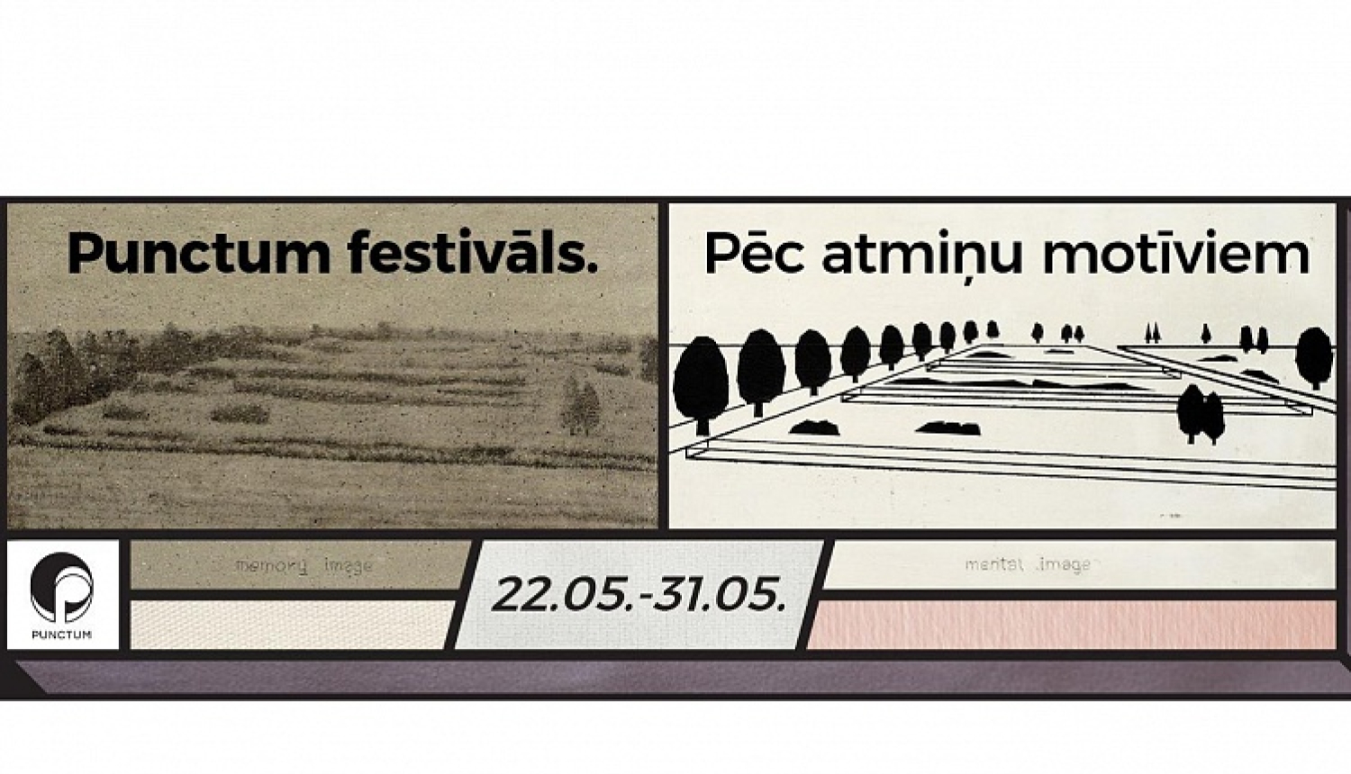 Šogad „Punctum festivāls” pievērsīsies atmiņu motīviem