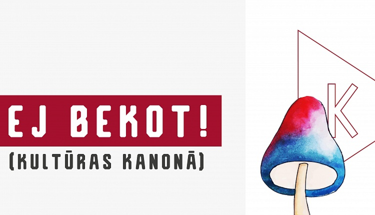 Ej bekot [kultūras kanonā] un piesakies konkursam “Kultūras kanons manā skolas somā” tikai līdz 21. septembrim