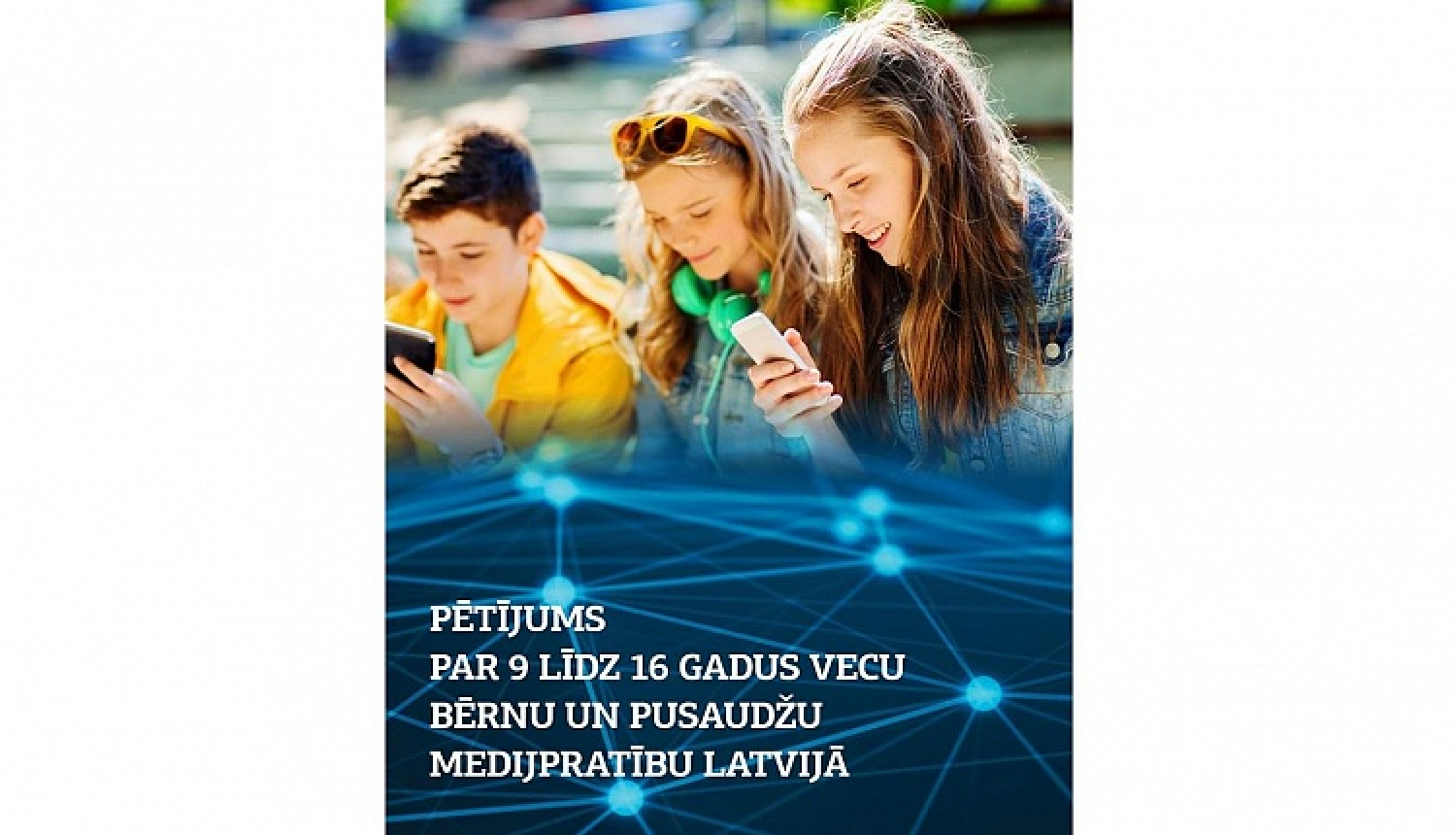 Bērnu un pusaudžu medijpratības sekmēšanā nozīmīgāka loma uzticama pedagogiem un vecākiem