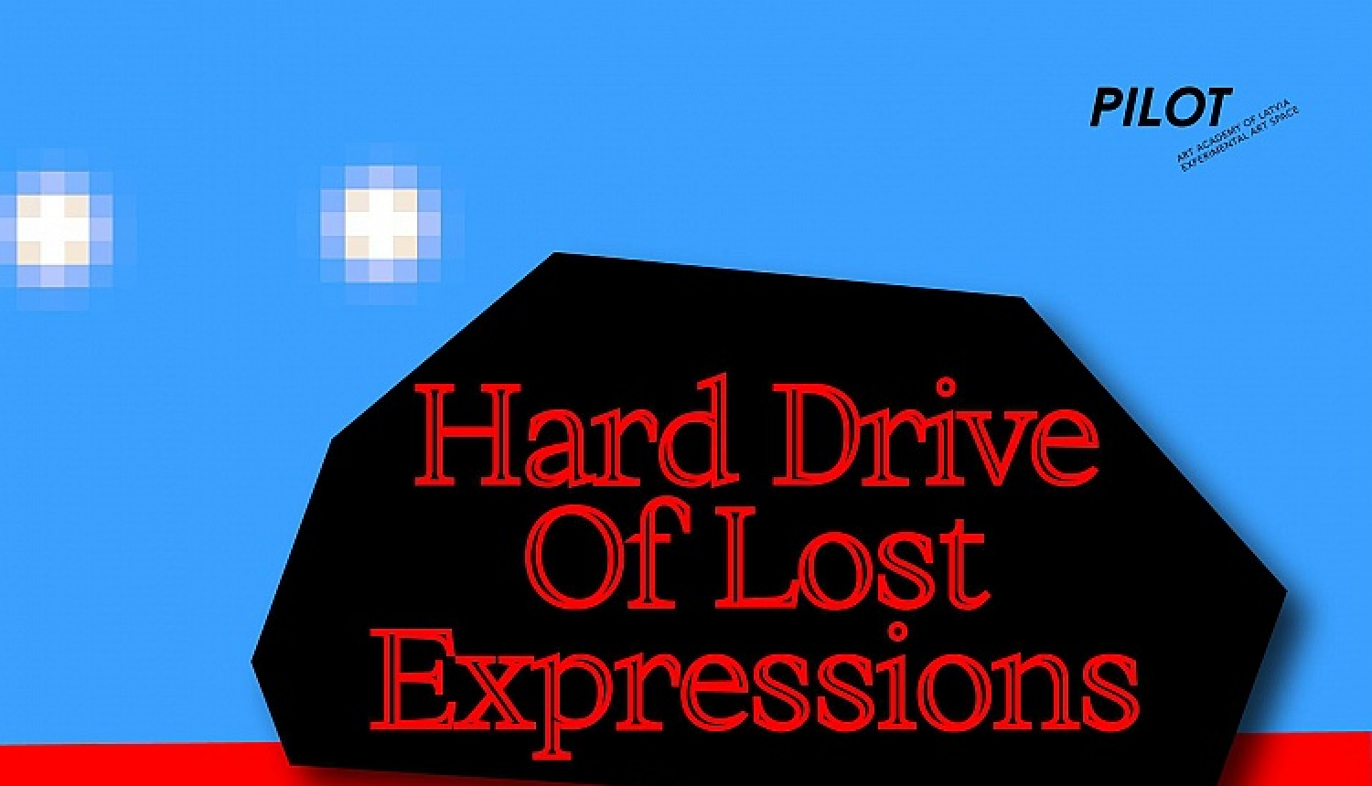 LMA eksperimentālajā mākslas telpā "Pilot" atklās izstādi “Hard Drive Of Lost Expressions’’