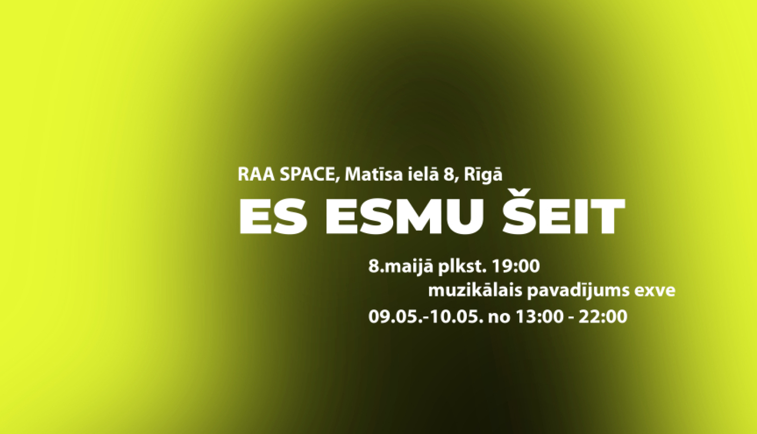 Uzb dzelteni-melna fona uzraksts: ES ESMU ŠEIT