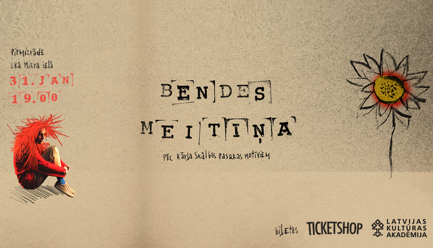 Izrādes afiša. Teksts "Bendes meitiņa"