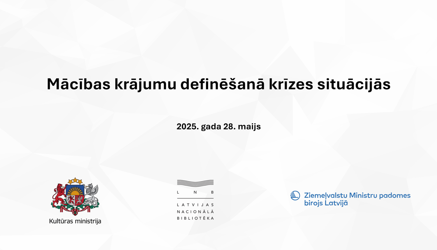 Teksts uz titulslaida: Mācības krājumu definēšanā krīzes situācijās, 2025. gada 28. maijs