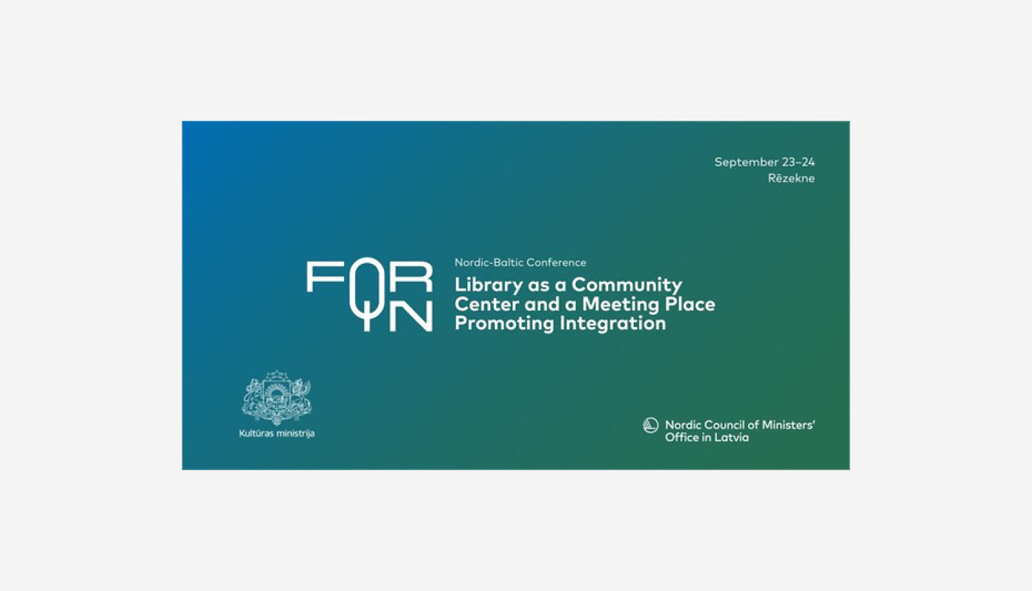 Afiša ar tekstu "Ziemeļvalstu un Baltijas valstu konference “Bibliotēka kā kopienas centrs un tikšanās vieta, kas veicina integrāciju”