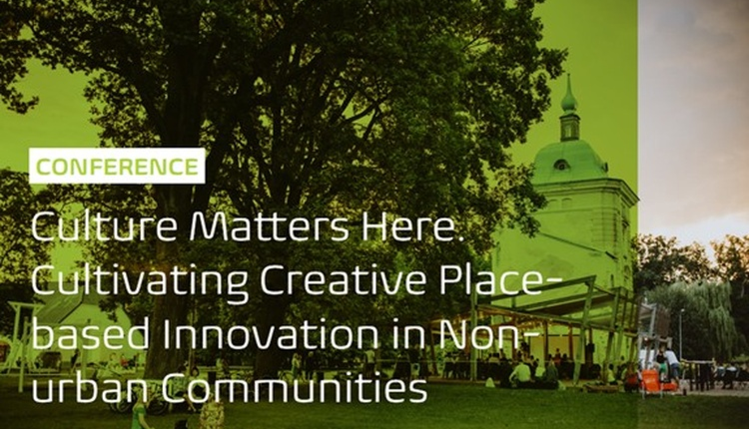 Teksts angļu valodā uz Valmieras pilsētvides foto fona: konference “Kultūra un radošums: vietas unikalitātē balstītas inovācijas reģionos”