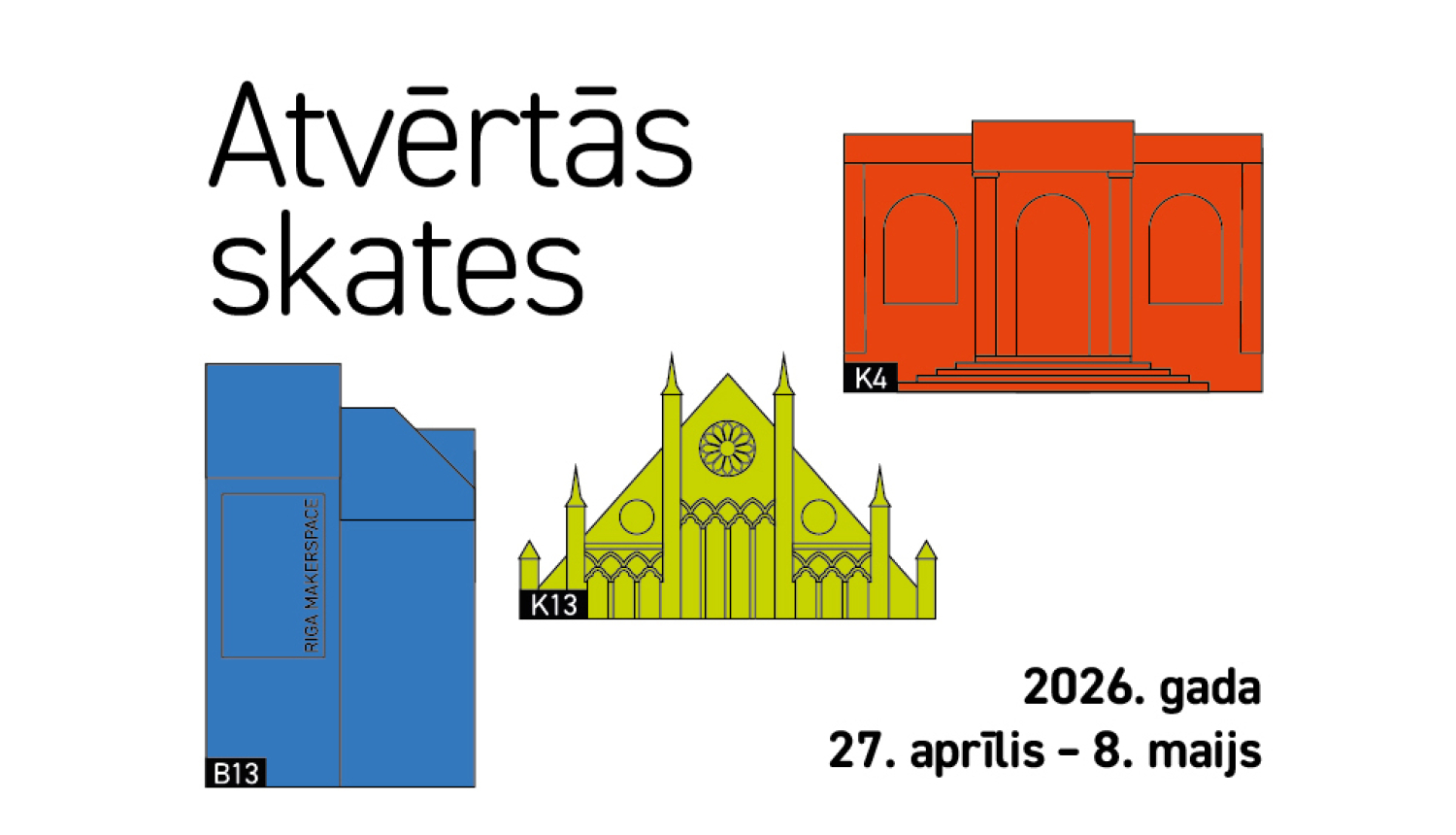 Kolāža no LMA ēkām un uzraksts: Atvērtās skates, 2026. gada 27. aprīlis - 8. maijs