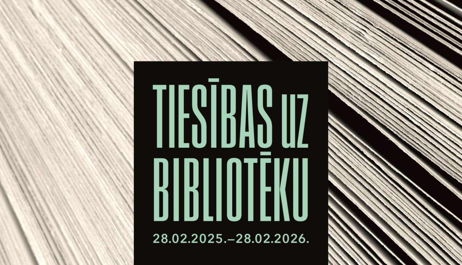 Teksts uz papīra fona: Tiesības uz bibliotēku