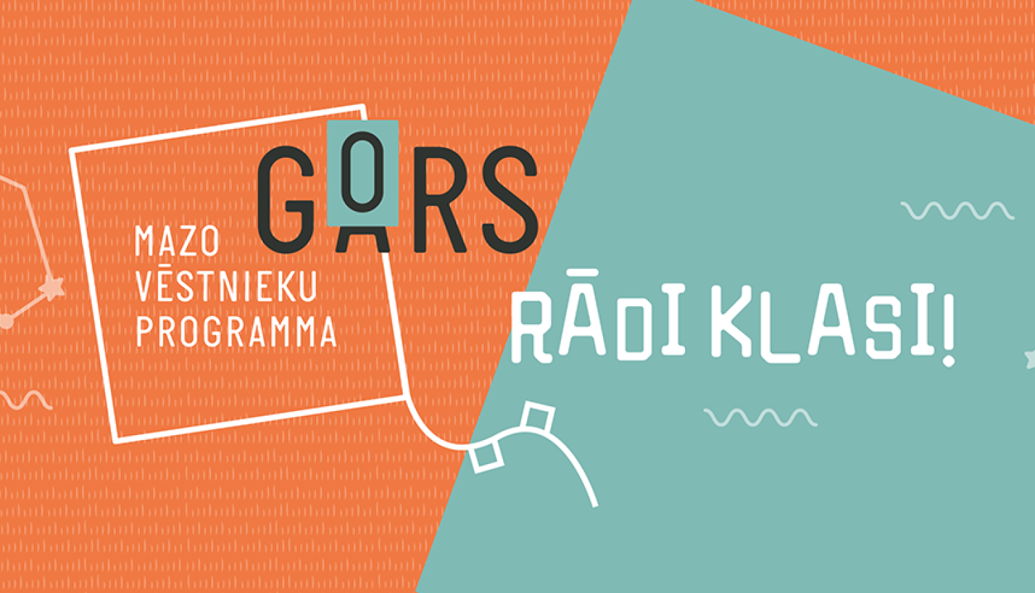 Teksts uz krāsaina fona ar dažādām figūrām - Gors, Mazo vēstnieku programma "Rādi klasi!"