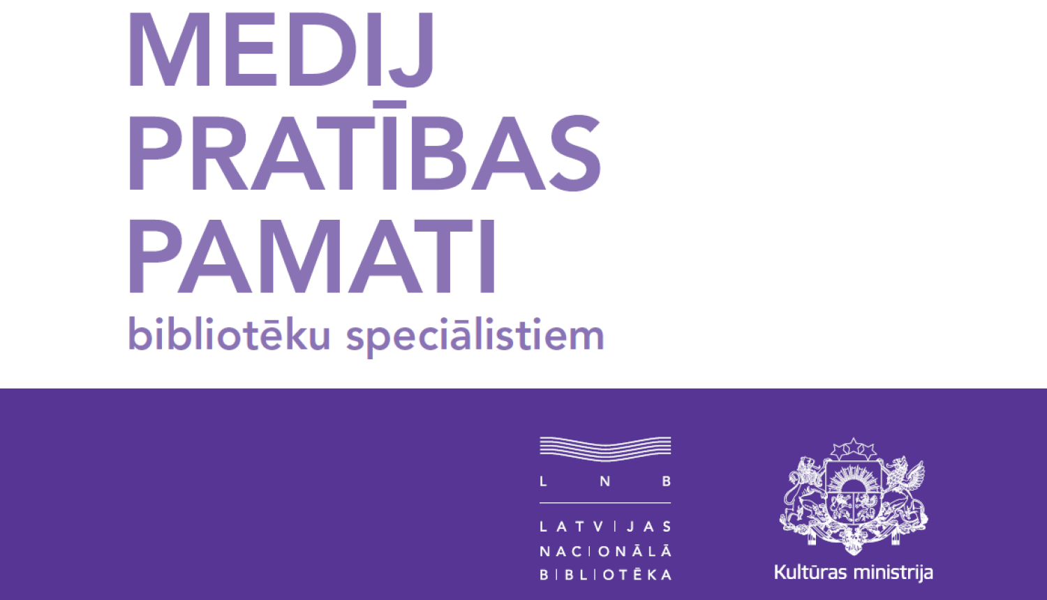 Teksts uz gaiša fona: Medijpratības pamati bibliotēku speciālistiem