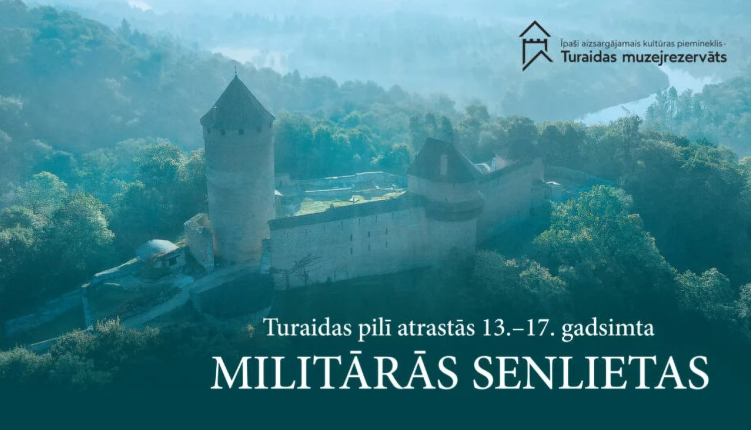 Turaidas muzejrezervāta katalogs “Turaidas pilī atrastās 13.–17. gadsimta militārās senlietas”