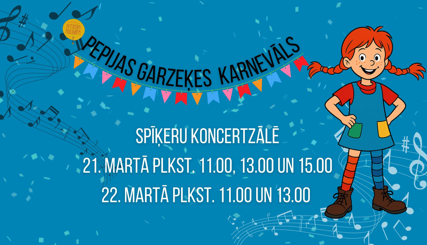 Ilustrācija ar Pepiju Garzeķi un teksts: Pepijas Garzeķes karnevāls Spīķeru koncertzālē