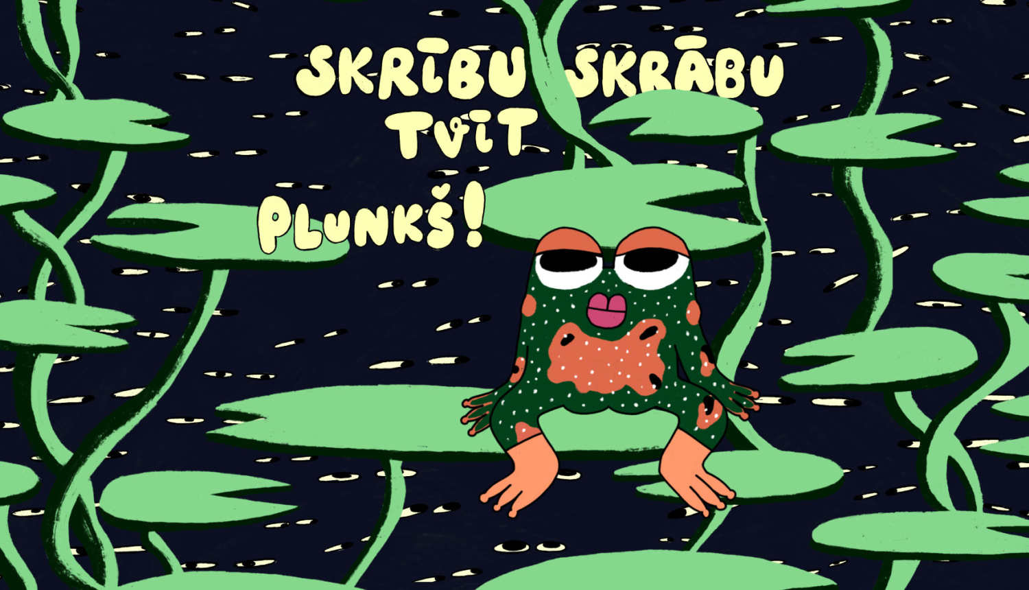 Ilustrācija ar vardi un tekstu: "Skribu skrābu tvīt plunkš!"