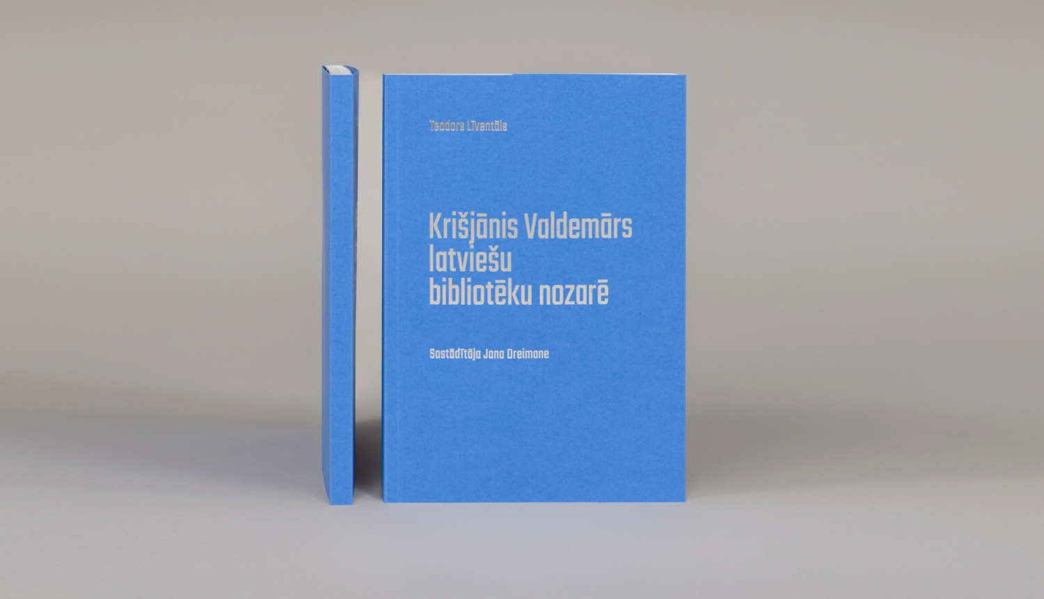 Teodora Līventāla grāmata “Krišjānis Valdemārs latviešu bibliotēku nozarē”