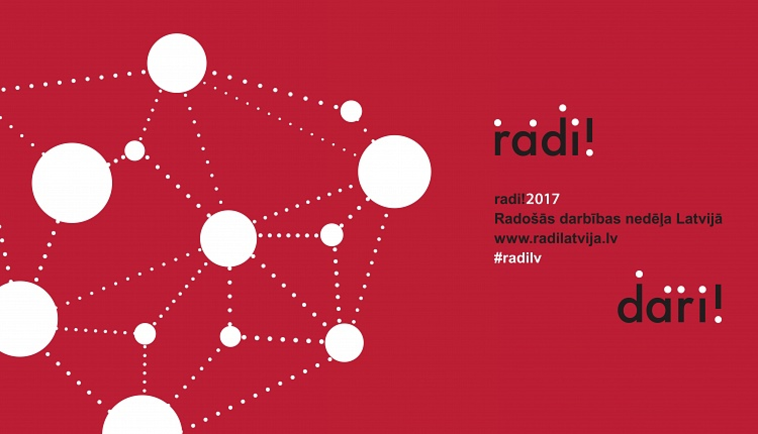 Visā Latvijā jau tradicionāli norisināsies Radošās darbības nedēļa radi!2017