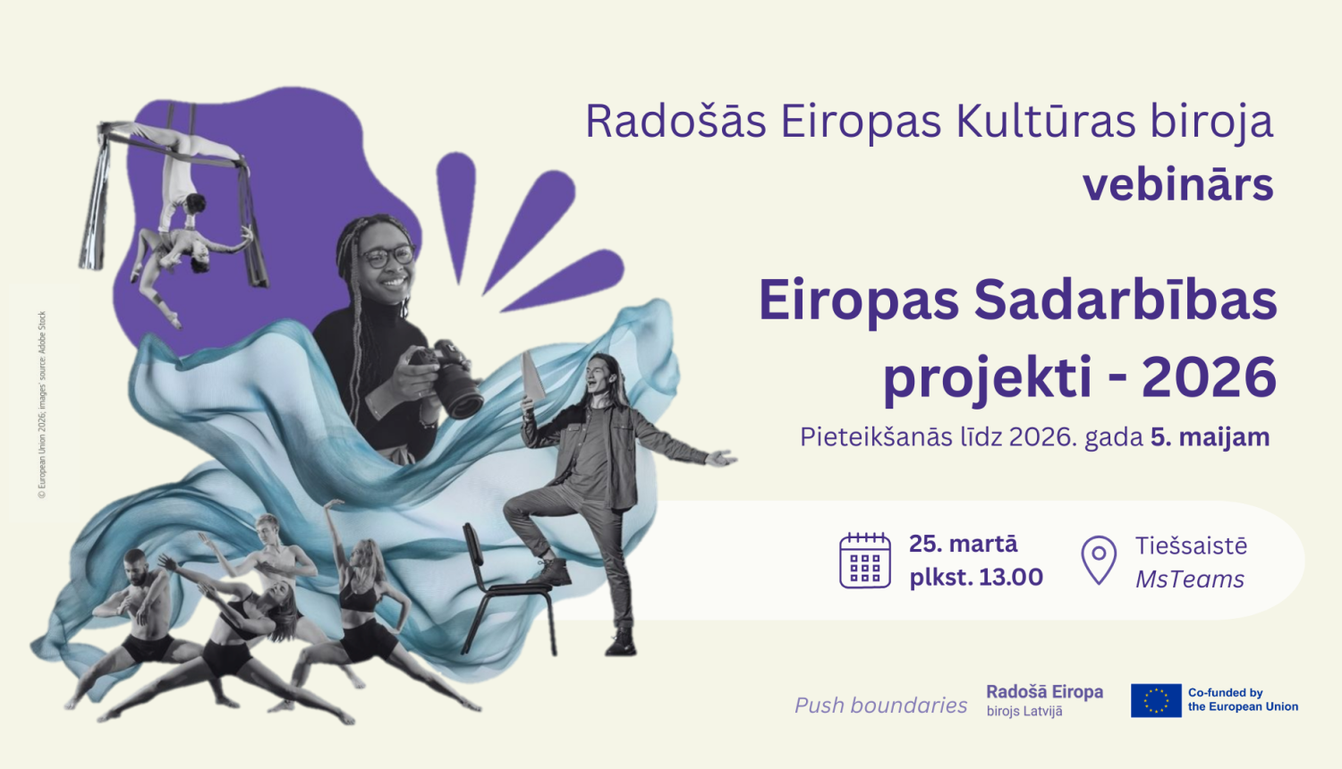 Vizuālais materiāls informatīvajai sesijai par Radošās Eiropas konkursu "Eiropas Sadarbības projekti". Attēla uz gaiši dzeltenā fona ir kolāža, kas attēlo māksliniekus - dzejnieku, dejotājus, cirka māksliniekus - un violetus un zilus kolāžas elementus. Attēlā ir redzama informācija par pasākumu - norises datums, laiks, platforma, uzsaukums un logo.