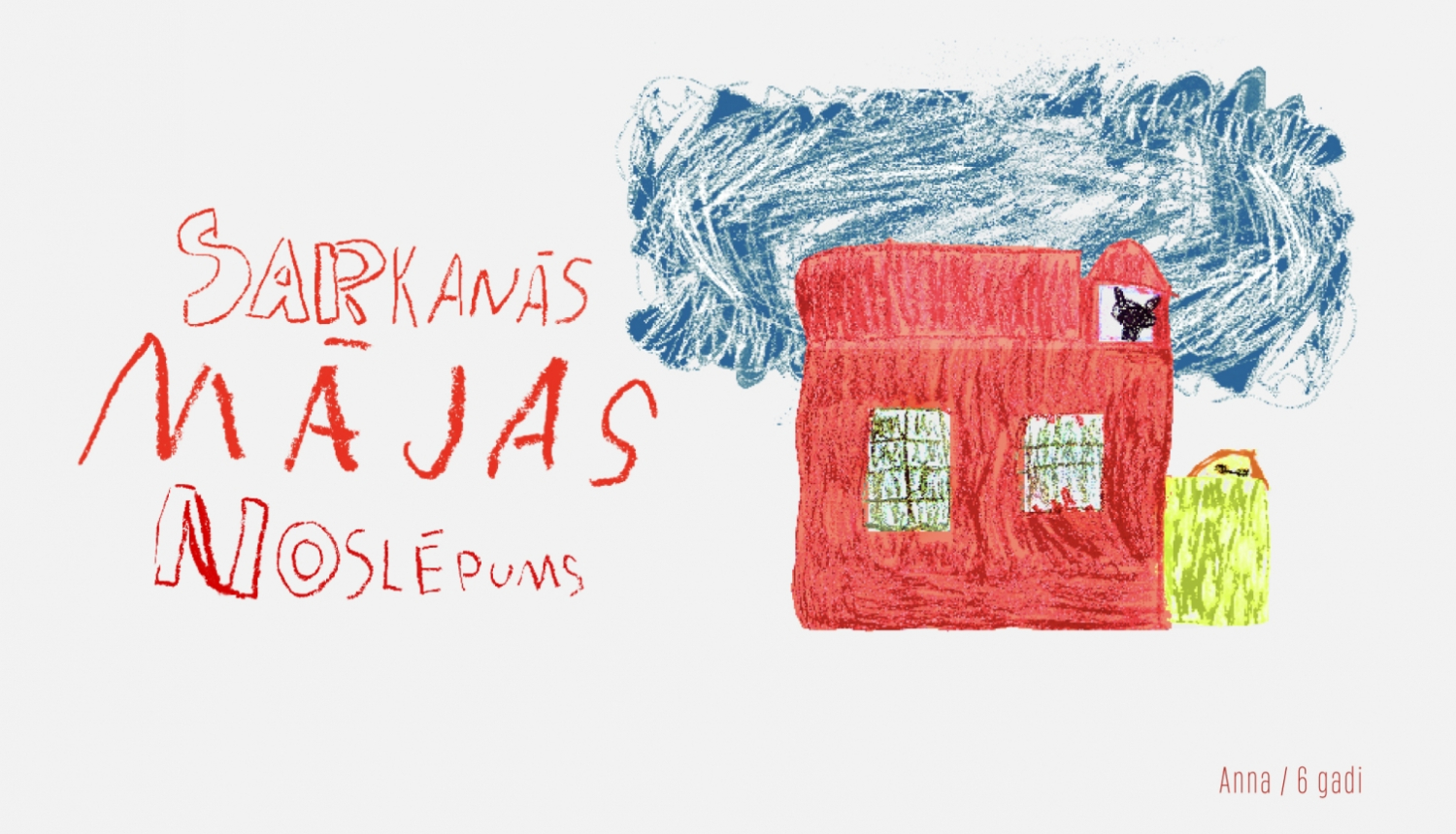 Izrādes publicitātes bildes zīmējums, autore: Anna (6 gadi)