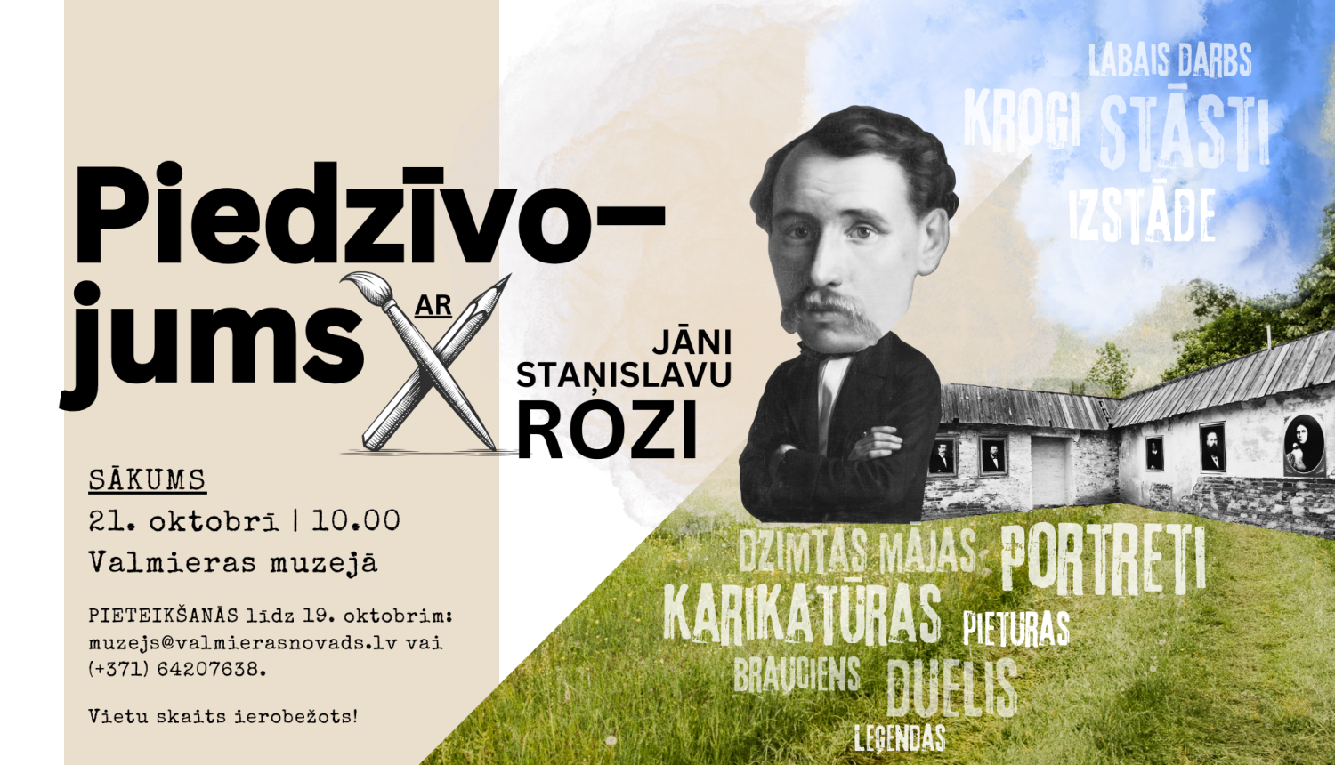 Afiša ar mākslinieka portretu un uzrakstu: piedzīvojums ar Jāni Staņislavu Rozi