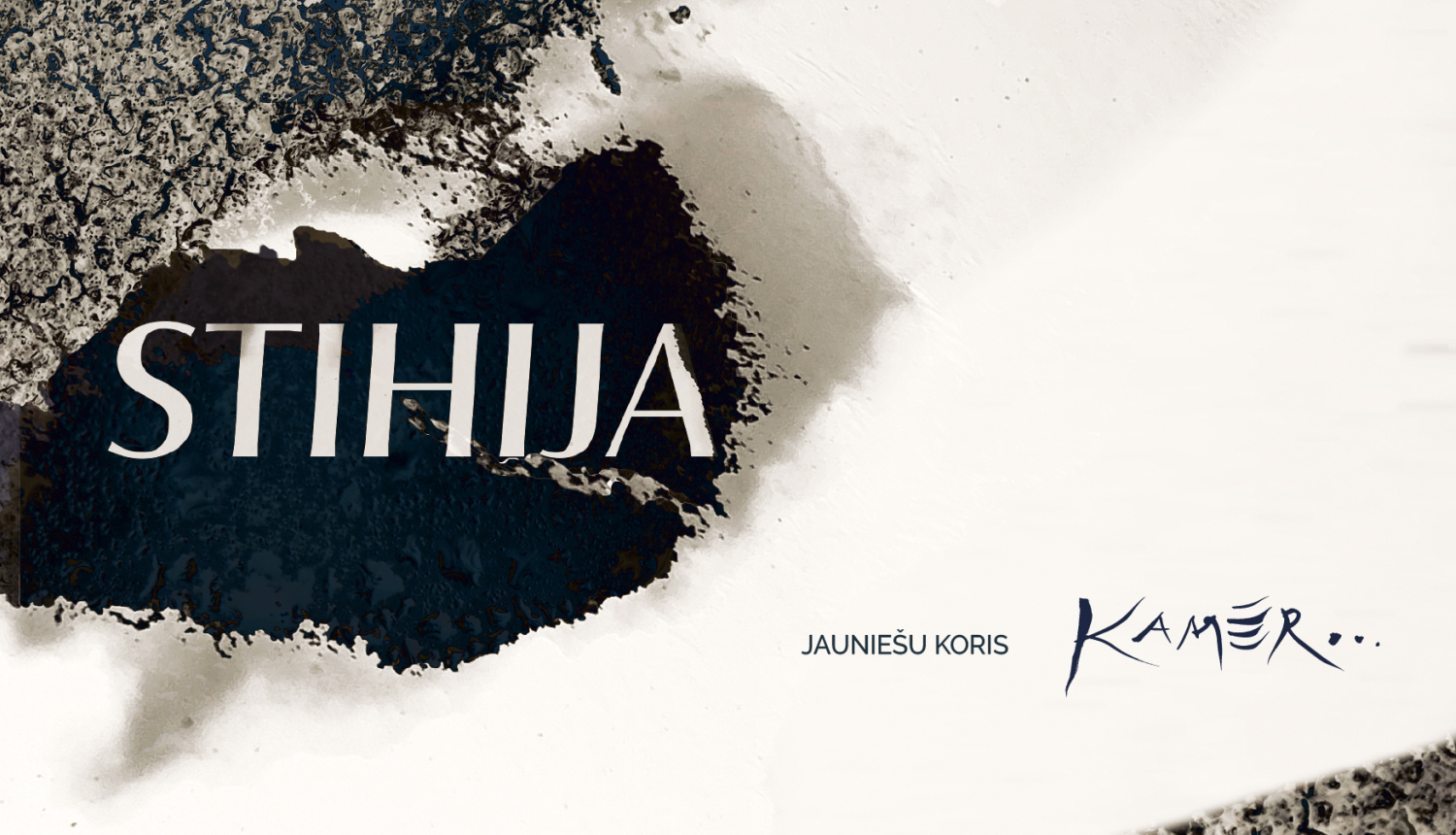 Latvijas "Gada Koris" Kamēr... nāk klajā ar jaunu koncertprogrammu STIHIJA - afiša